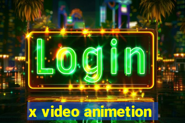 x video animetion